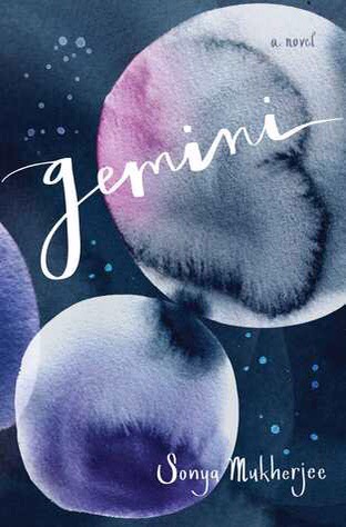 Review: Gemini by Sonya&nbsp;Mukherjee