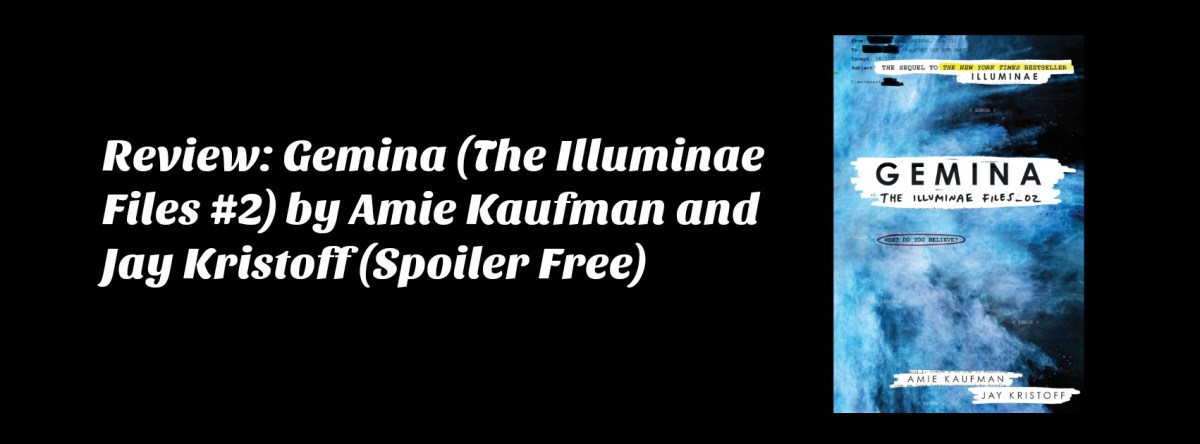 Review: Gemina (The Illuminae Files #2) by Amie Kaufman and Jay Kristoff (Spoiler&nbsp;Free)