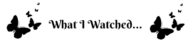 what-i-watched-banner