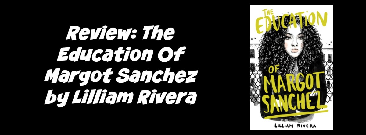 Review:The Education Of Margot&nbsp;Sanchez