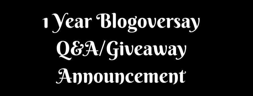 1 Year Blogoversary Q&A/Giveaway Announcement!
