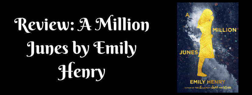 Review: A Million Junes by Emily&nbsp;Henry