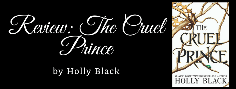 The Cruel Prince (The Folk of the Air #1): Spoiler Free Review Feat. Gretchen&nbsp;@ChicNerdReads