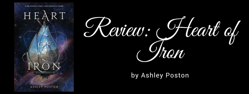 Review: Heart of Iron by Ashley&nbsp;Poston