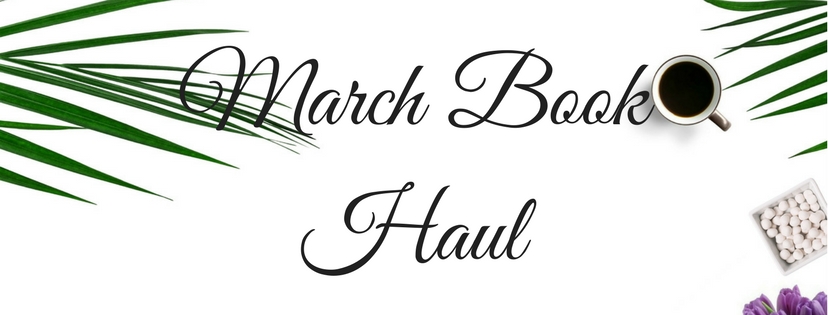 March Book Haul
