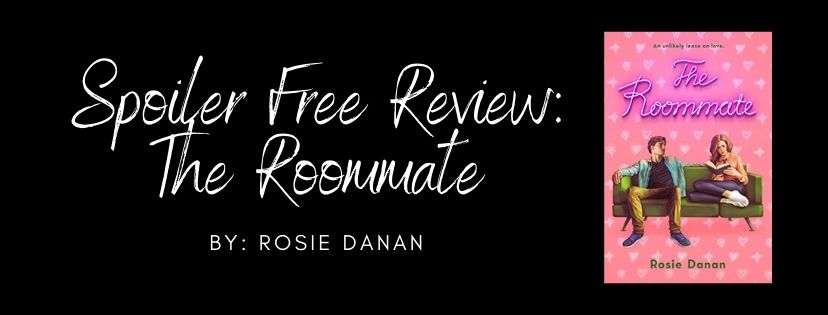 Spoiler Free Review: The Roommate by Rosie&nbsp;Danan
