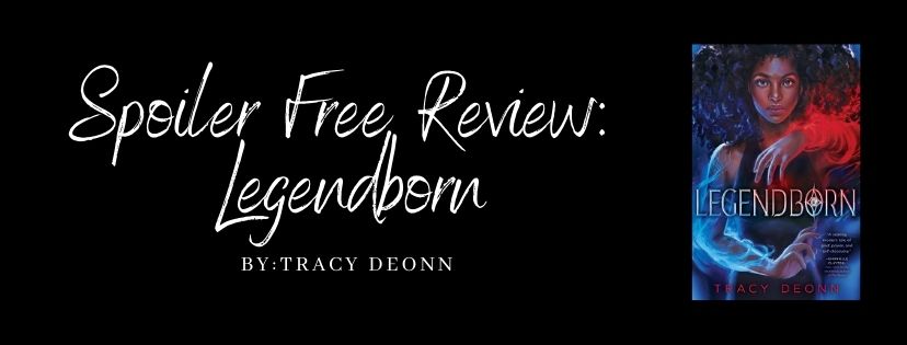 Spoiler Free Review: Legendborn by Tracy&nbsp;Deonn