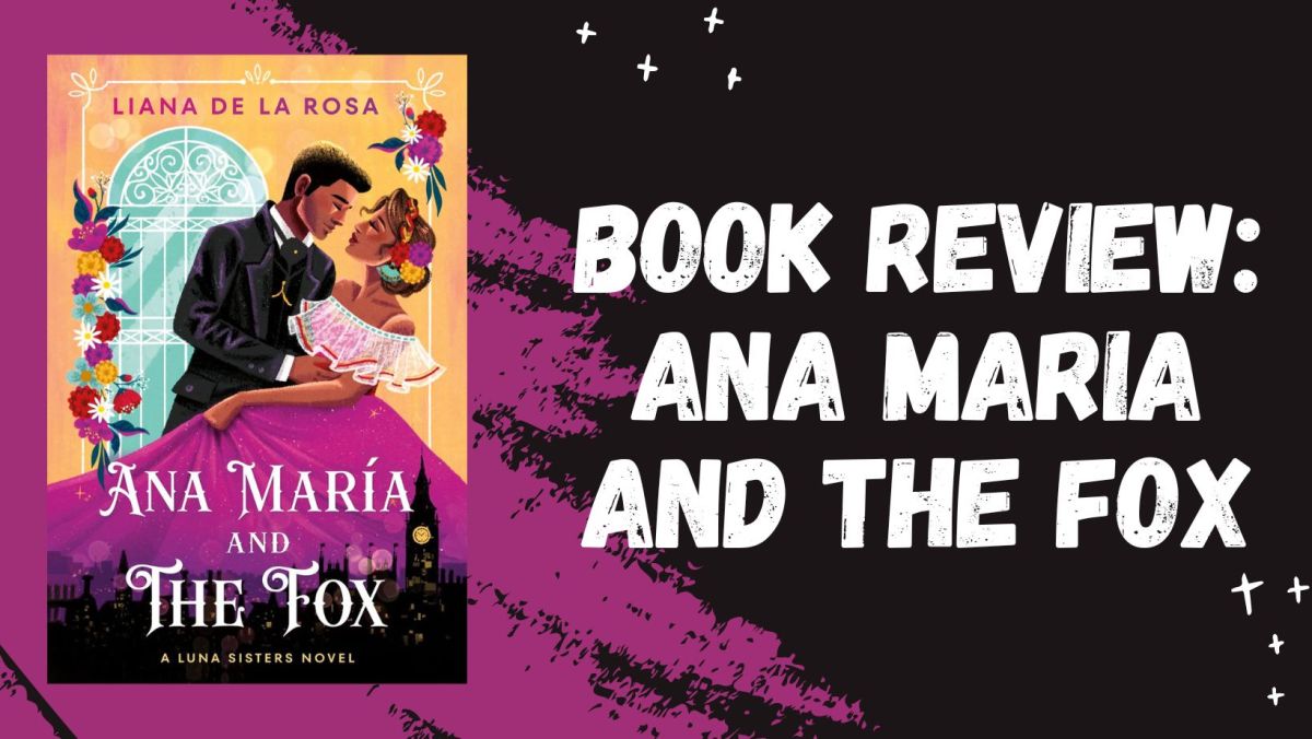 Spoiler Free Review: Ana María AND The Fox (A Luna Sisters&nbsp;Novel)