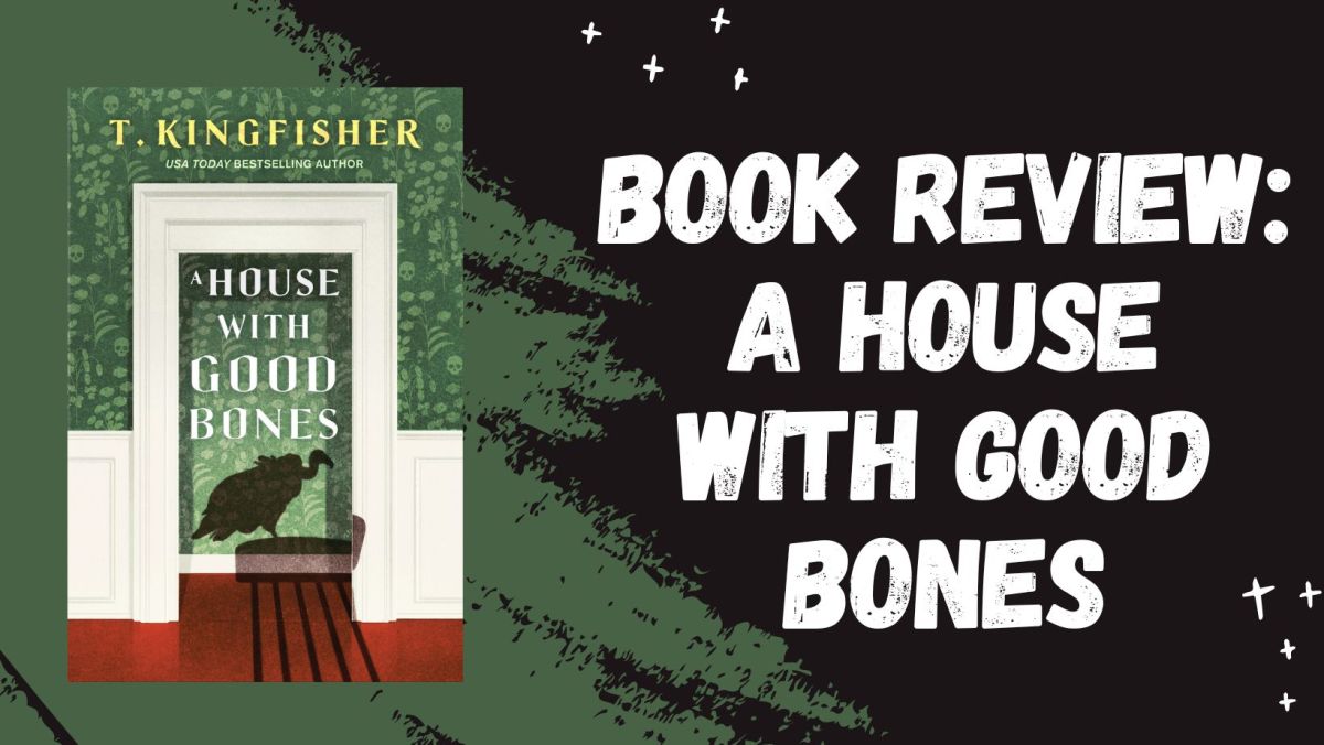Spoiler Free Review: A House With Good Bones by T.&nbsp;Kingfisher